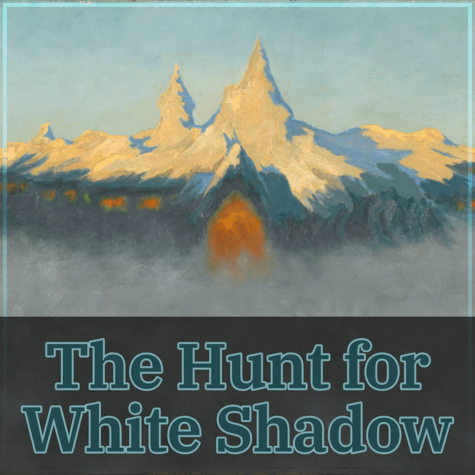 The Hunt For White Shadow, 5e adventure by Hogart the Rogue