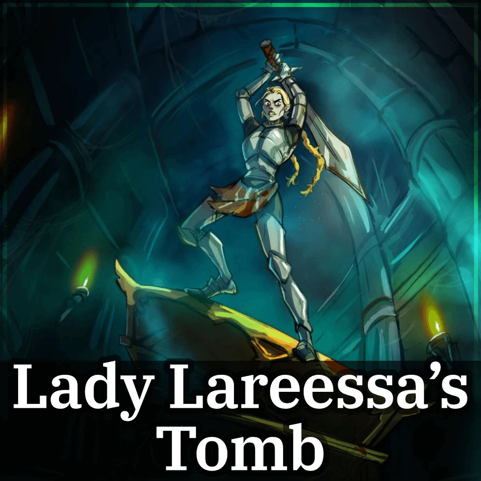 Lady Lareessa's Tomb