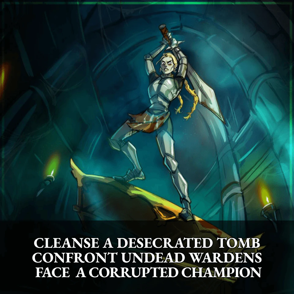 Unveil the secrets of a desecrated tomb, confront un­dead war­dens, and face the wrath of a corrupted champion.