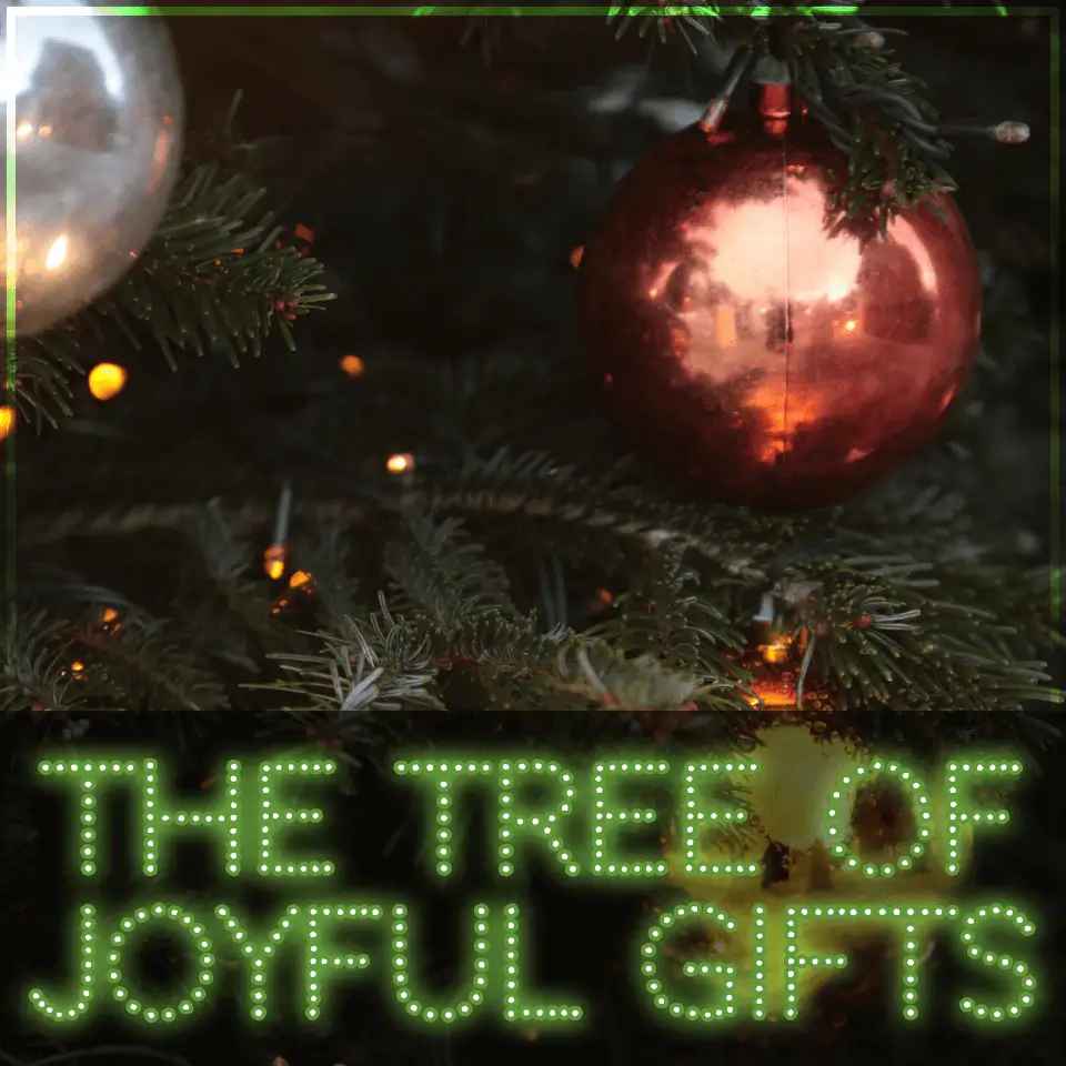 The Tree of Joyful Gifts